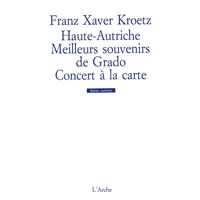 Haute-Autriche / Meilleurs souvenirs de Grado / Concert à la carte