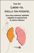 Libère-toi, éveille ton potentiel