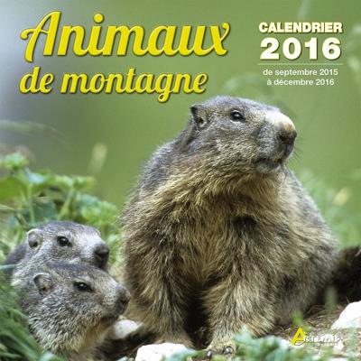 Calendrier 2016 Animaux de montagne