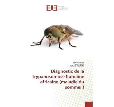 Diagnostic de la trypanosomose humaine africaine