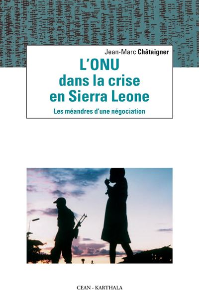 L'ONU dans la crise en Sierra Léone