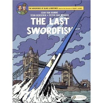 Blake & Mortimer - Volume 28 The Last Swordfish