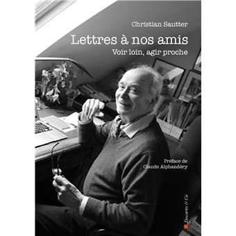 Lettres à nos amis
