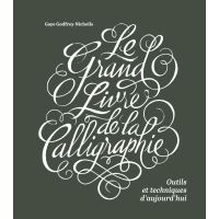 Calligraphie - Le guide complet - J.Chazal - Éditions Eyrolles