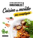 Cuisine du monde pas compliquée