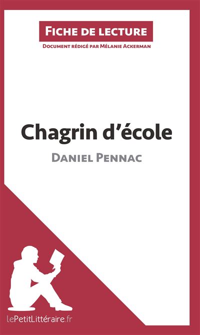 Analyse : Chagrin d'école de Daniel Pennac
