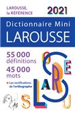 Dictionnaire Larousse Mini 2021