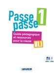 Passe-passe 1 - Guide pédagogique et ressources pour la classe + 2 CD mp3 + DVD