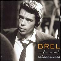 Brel Infiniment