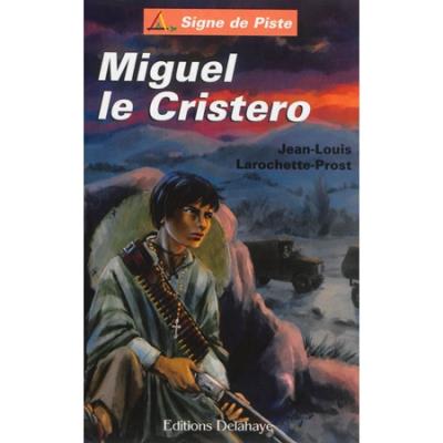 Miguel le Cristero