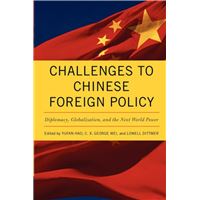 Challenges to Chinese Foreign Policy