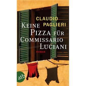 KEINE PIZZA FÜR COMMISSARIO LUCIANI