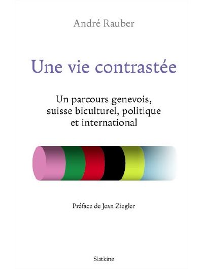 Une vie contrastée