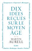 10 idées reçues sur le Moyen Âge