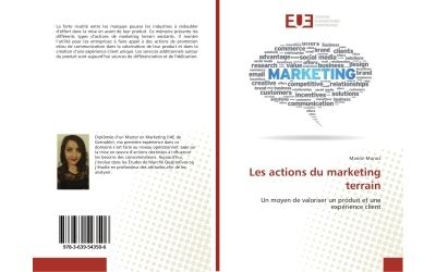 Les actions du marketing terrain - un moyen de valoriser un