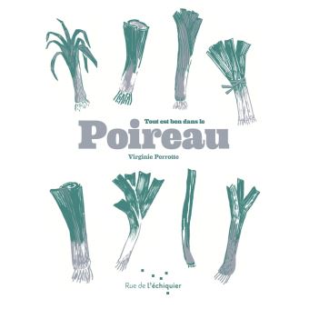 Tout est bon dans le poireau