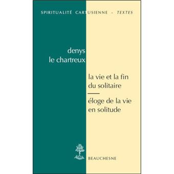 La vie et fin du solitaire