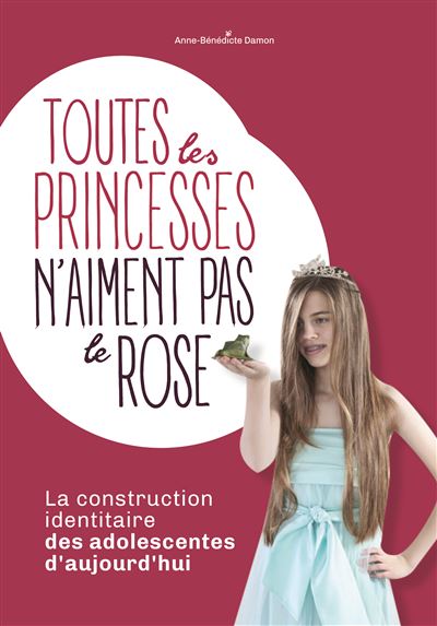 Toutes les princesses n'aiment pas le rose