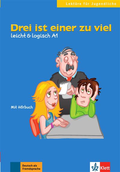 Drei ist einer zu viel, Niveau A1