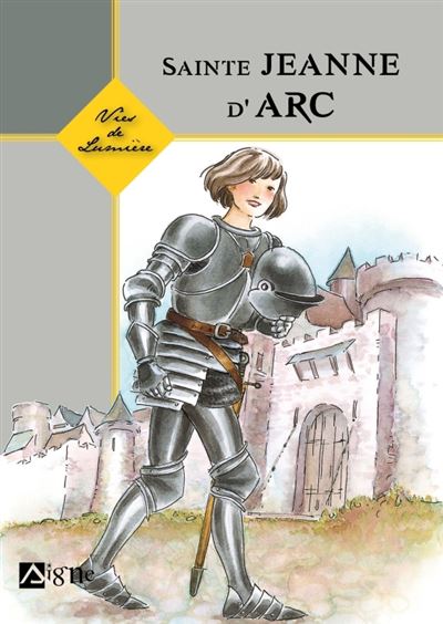 Vies De Lumière - Jeanne D'Arc - Dominique Bach - broché
