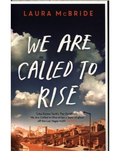 WE ARE CALLED TO RISE