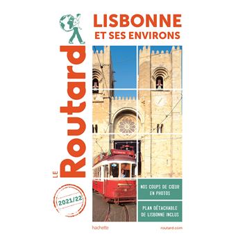 Guide du Routard Lisbonne et ses environs 2021/22