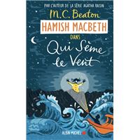Hamish Macbeth 6 - Qui sème le vent
