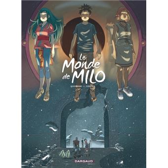 Le Monde de Milo  - Tome 8 - Le Monde de Milo - tome 8