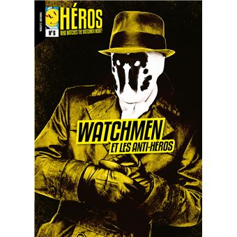 Héros 5 Watchmen et les anti-héros