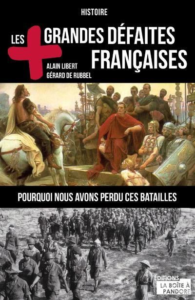 Les plus grandes bêtises militaires de l'Armée française