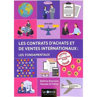 Les contrats d'achats et de ventes internationaux : les fondamentaux