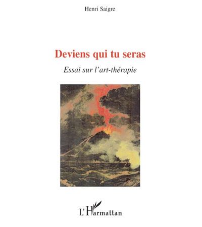 Deviens qui tu seras