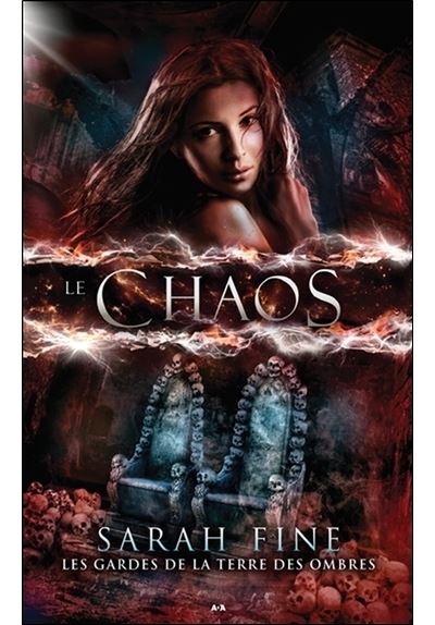 Les gardes de la terre des ombres,3:le chaos