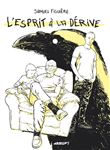 L'esprit à la dérive