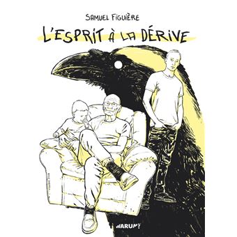 L'esprit à la dérive