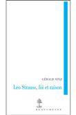Léo Strauss, foi et raison