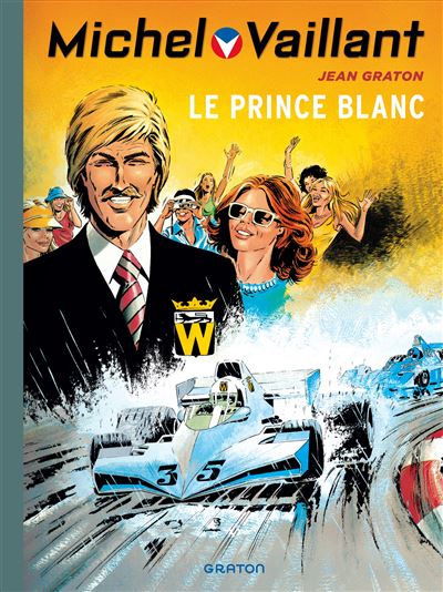 Michel Vaillant - Le prince blanc - Jean Graton - relié