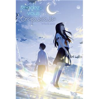 Rendez-vous au crépuscule (Roman)