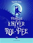 La famille de l hiver et le roi-fee