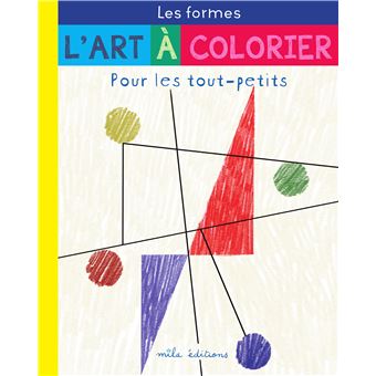 L'art à colorier pour les tout-petits : les formes