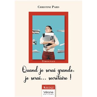 Quand je serai grande, je serai...  secrétaire !
