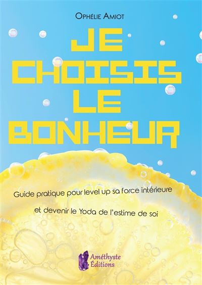 Je choisis le bonheur
