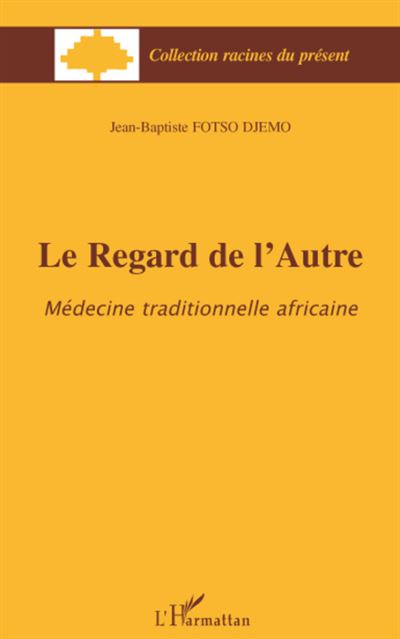 Le regard de l'autre - Jean-Baptiste Fotso Djemo - broché
