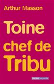 Toine chef de tribu