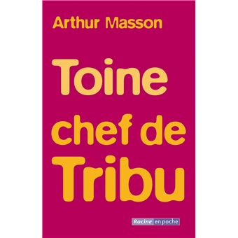 Toine chef de tribu