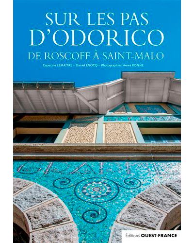 Sur les pas d'Odorico, De Roscoff à Saint-Malo