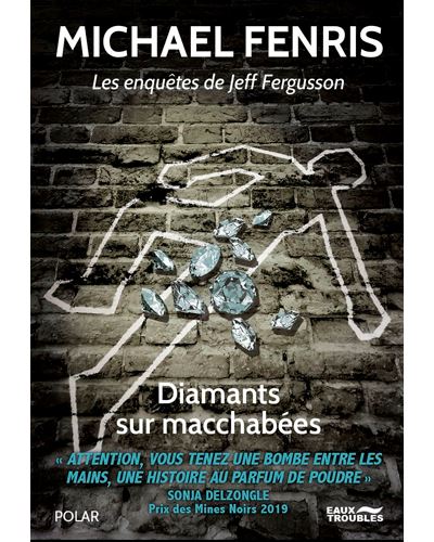 Diamants sur Macchabées
