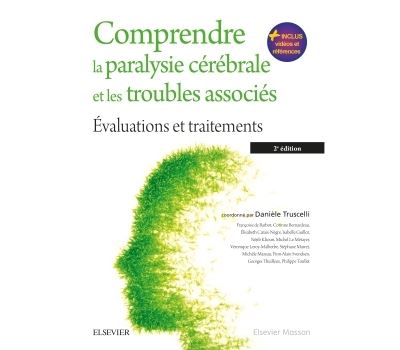 Comprendre la paralysie cérébrale et les troubles associés