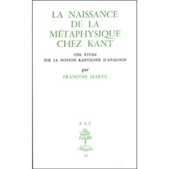 BAP n°31 - La naissance de la métaphysique chez Kant - Une étude sur la notion kantienne d'analogi