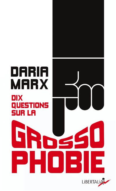 Dix questions sur la grossophobie - Daria Marx (2024)